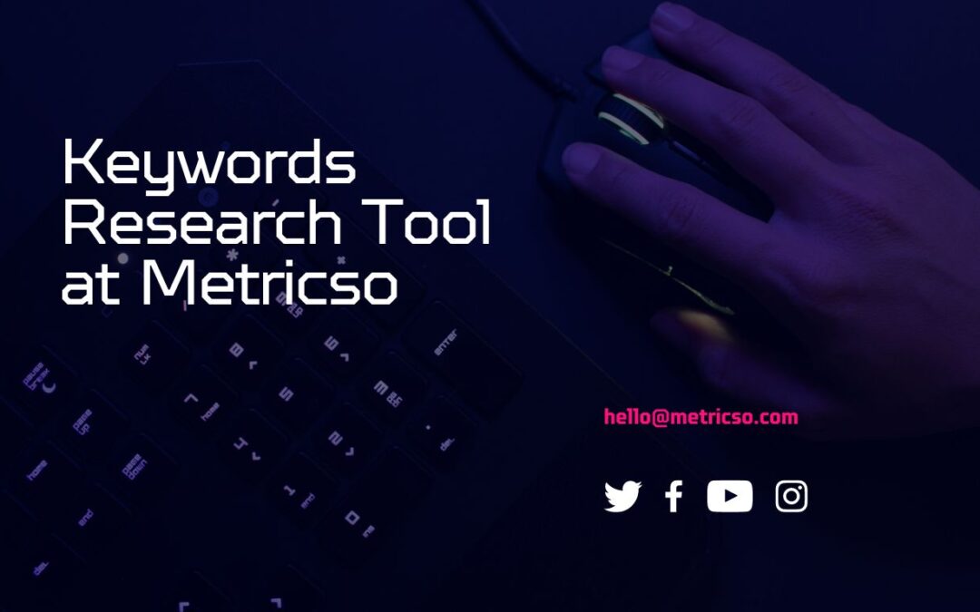 Keyword research tool at Metricso