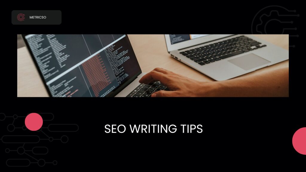SEO Writing 5 Tips on Writing Blog Posts That Rank on Google (1)